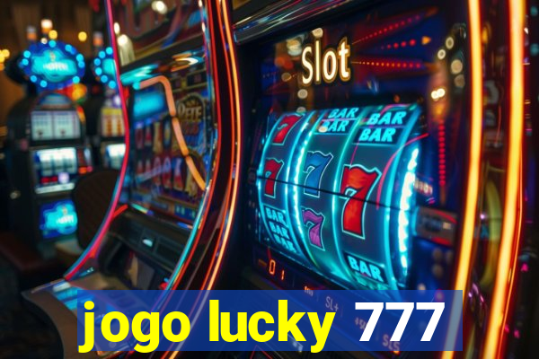 jogo lucky 777