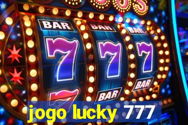 jogo lucky 777