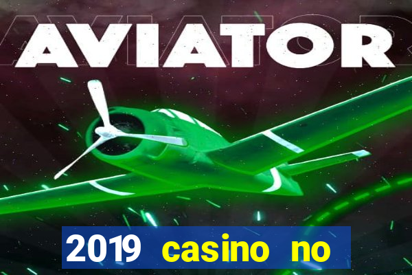 2019 casino no deposit bonus