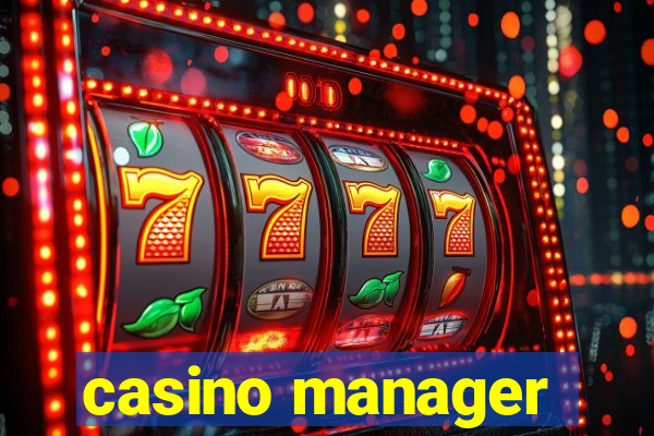 casino manager