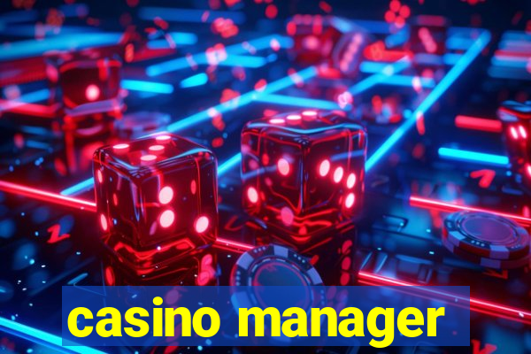 casino manager