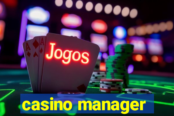 casino manager