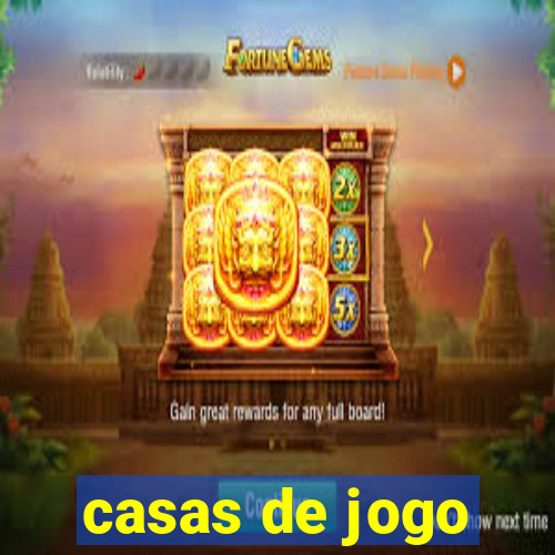 casas de jogo