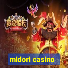 midori casino