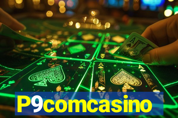 P9comcasino