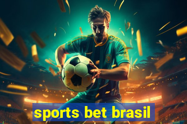 sports bet brasil