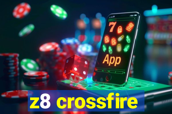 z8 crossfire