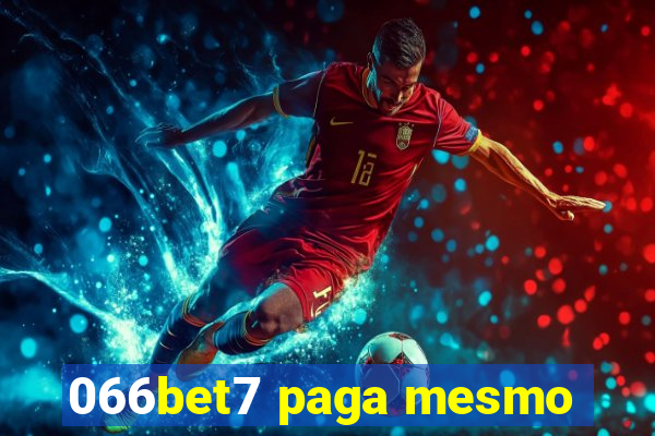 066bet7 paga mesmo