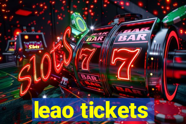 leao tickets