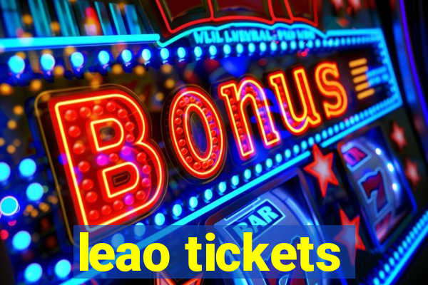 leao tickets