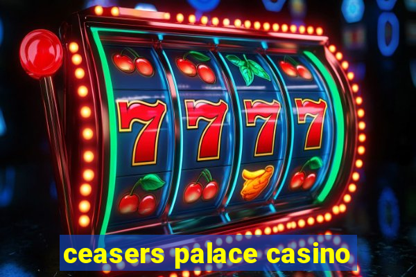 ceasers palace casino