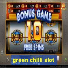 green chilli slot