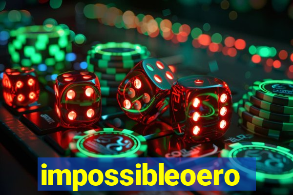 impossibleoero