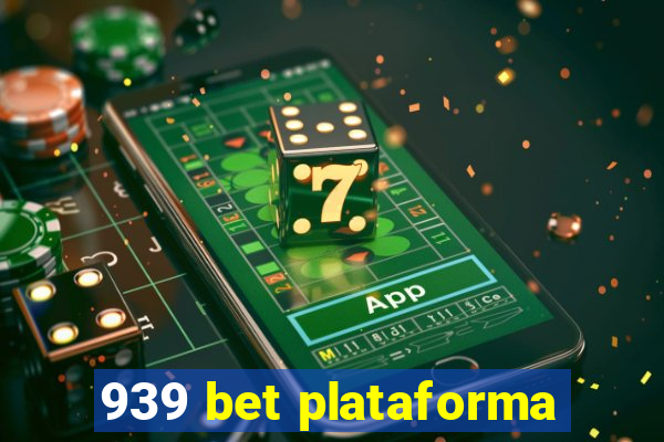 939 bet plataforma