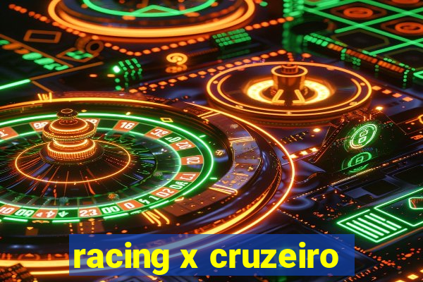 racing x cruzeiro