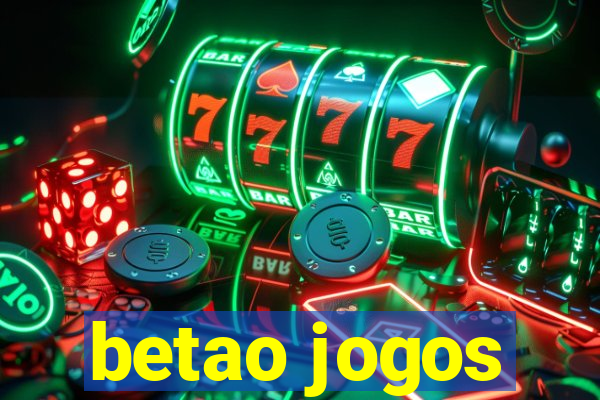 betao jogos