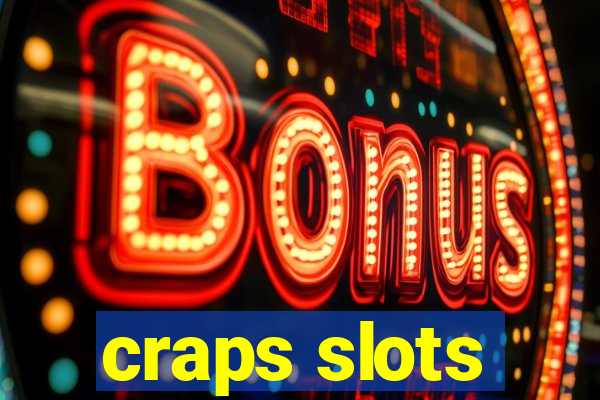 craps slots