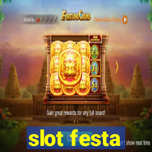 slot festa