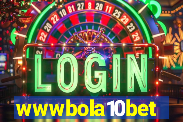 wwwbola10bet