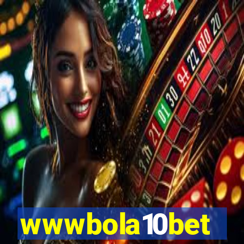 wwwbola10bet