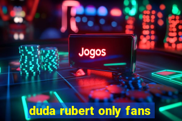 duda rubert only fans