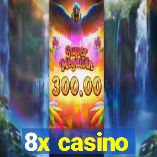 8x casino