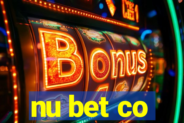 nu bet co