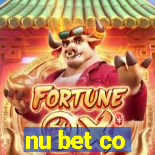 nu bet co