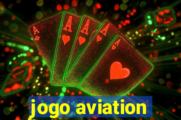 jogo aviation