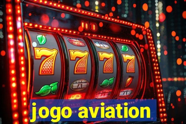 jogo aviation