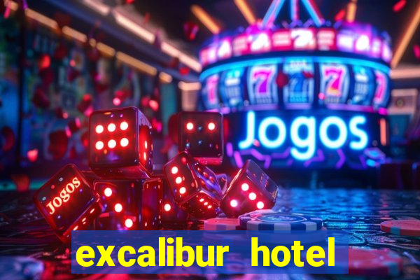 excalibur hotel casino resort