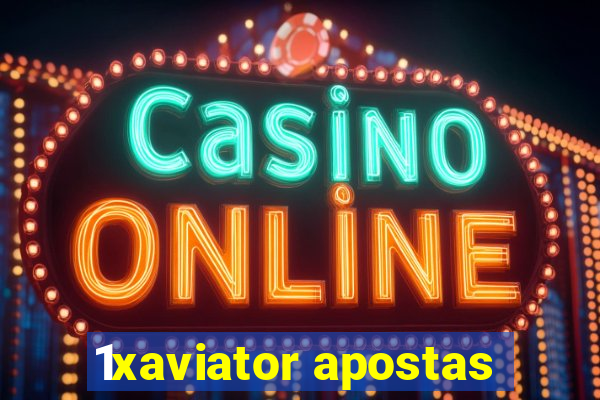 1xaviator apostas