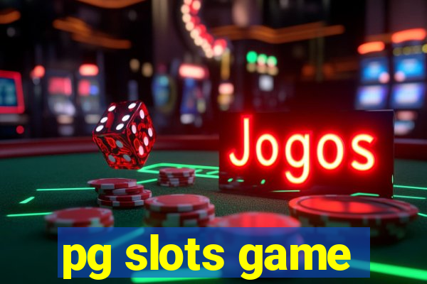 pg slots game