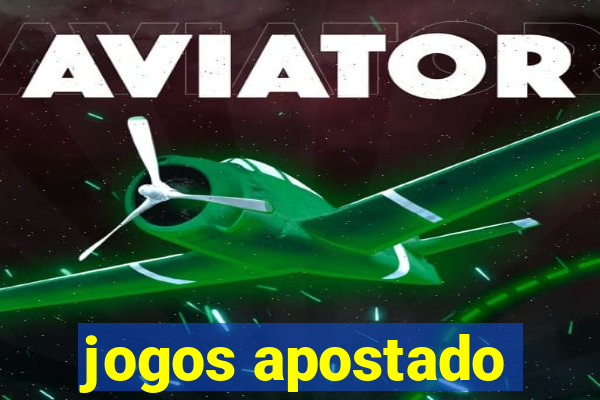 jogos apostado