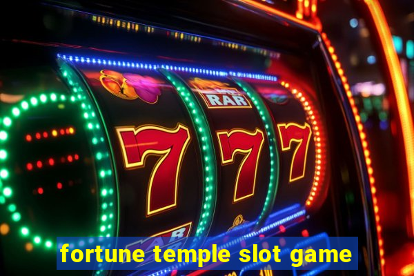 fortune temple slot game