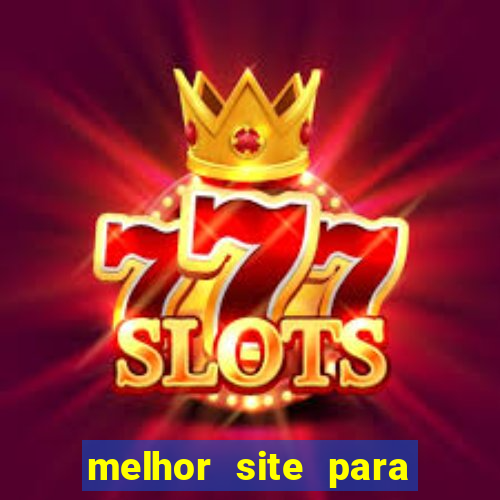 melhor site para fortune tiger