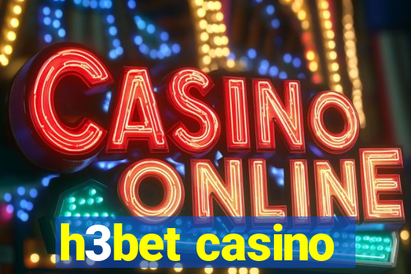 h3bet casino