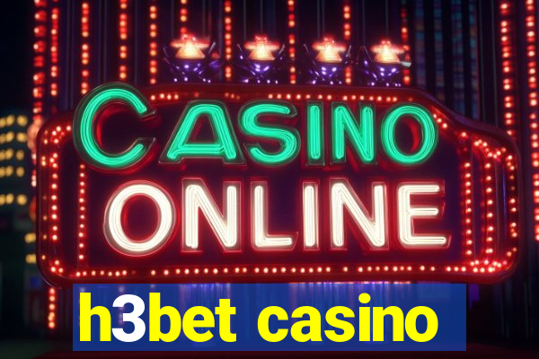 h3bet casino