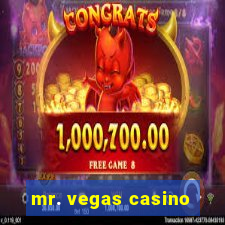 mr. vegas casino