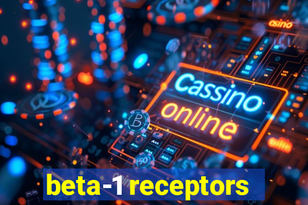 beta-1 receptors