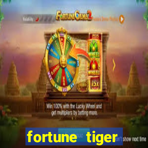 fortune tiger dinheiro infinito