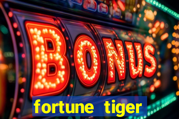 fortune tiger dinheiro infinito