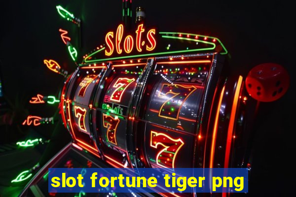 slot fortune tiger png