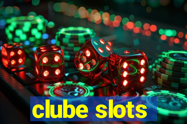 clube slots