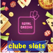 clube slots