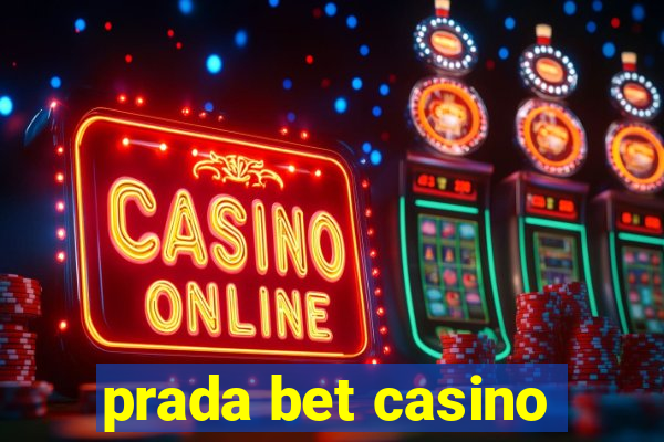 prada bet casino