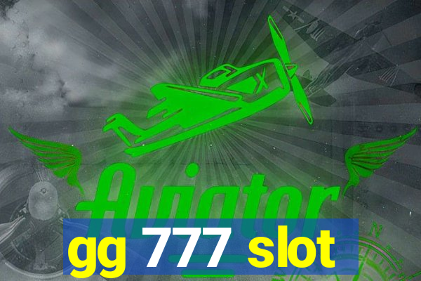 gg 777 slot