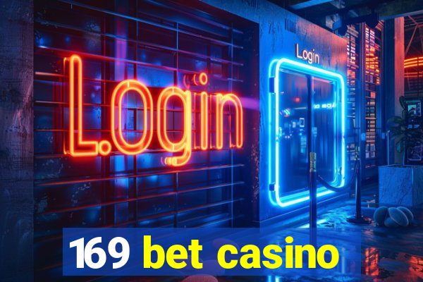 169 bet casino