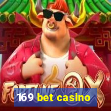 169 bet casino