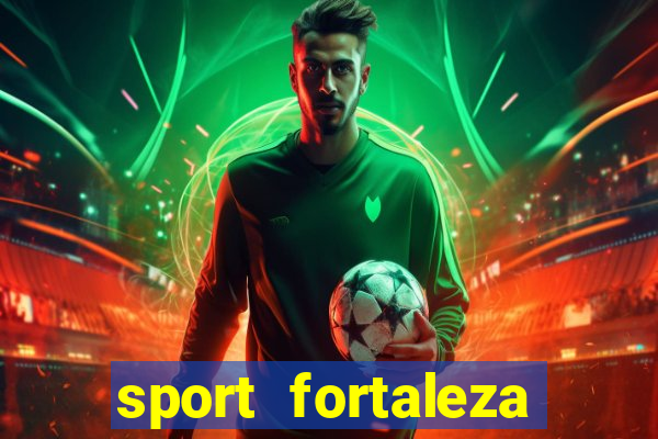 sport fortaleza onde assistir